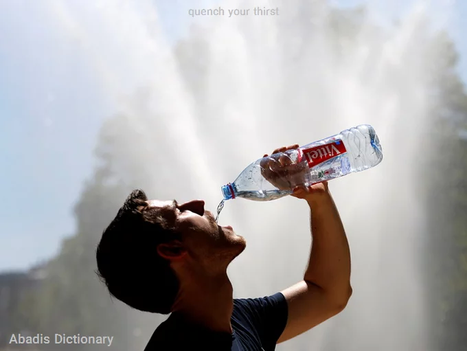 quench your thirst
